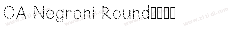 CA Negroni Round字体转换